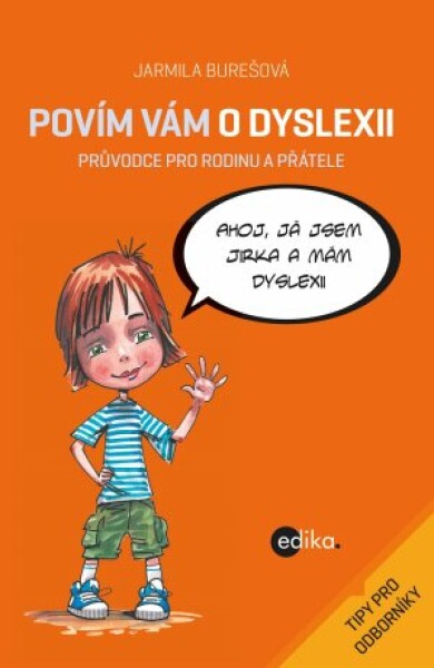 Povím vám o dyslexii - Aleš Čuma, Jarmila Burešová - e-kniha