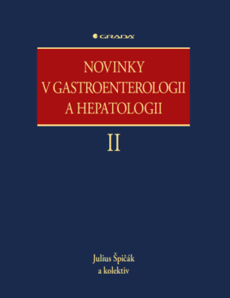 Novinky v gastroenterologii a hepatologii II - Julius Špičák - e-kniha