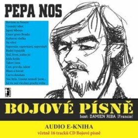 Bojové písně (včetně kompletní CD nahrávky) - Pepa Nos - e-kniha