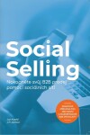 Social Selling - Nakopněte svůj B2B prodej pomocí sociálních sítí - Jan Kyselý