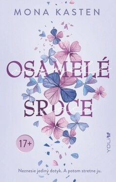 Osamelé srdce - Mona Kasten