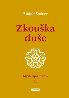 Zkouška duše Rudolf Steiner