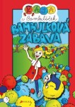 Kája Bambuláček bambulková zábava kolektiv