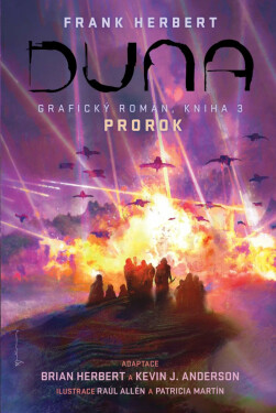 Duna - Grafický román 3: Prorok - Kevin James Anderson