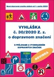 Vyhláška 30/2020 dopravnom značení