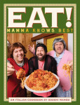 Eat! An Italian Cookbook by Sooshi Mango - Andrew Manfre