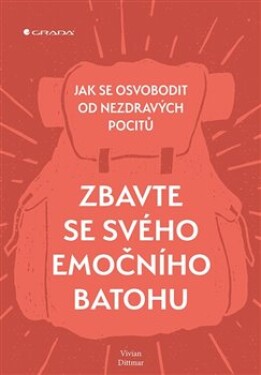 Zbavte se svého emočního batohu Vivian Dittmar