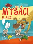 Myšáci akci Peter Milan