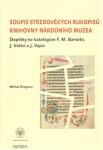 Soupis středověkých rukopisů knihovny Národního muzea Michal Dragoun