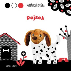 Pejsek - Maňásková knížka - Agnese Baruzzi