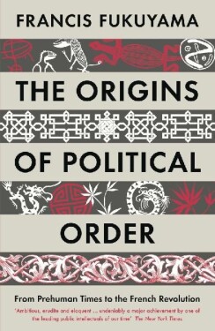 Origins of Political Order - Francis Fukuyama