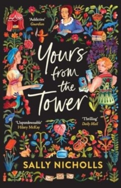 Yours From the Tower - Sally Nicholls