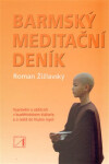 Barmský meditační deník Roman Žižlavský