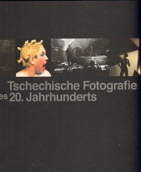 Tschechische Fotografie des 20. Jahrhunderts