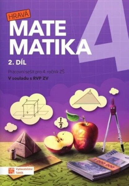 Hravá matematika 4 - Pracovní sešit 2. díl - Eva Hrubčová