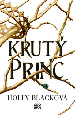 Krutý princ - Holly Black - e-kniha