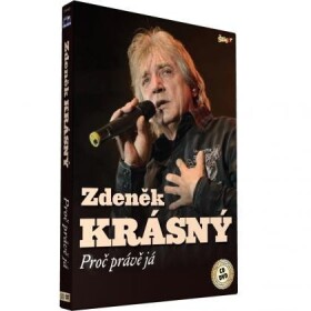 Krásný Zdeněk - Proč právě já - CD + DVD