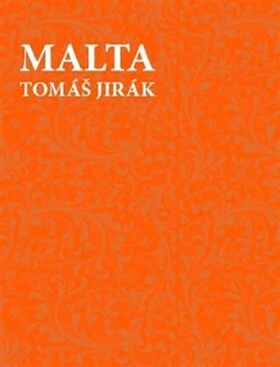 Malta Tomáš Jirák