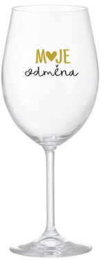 MOJE ODMĚNA čirá sklenice na víno 350 ml