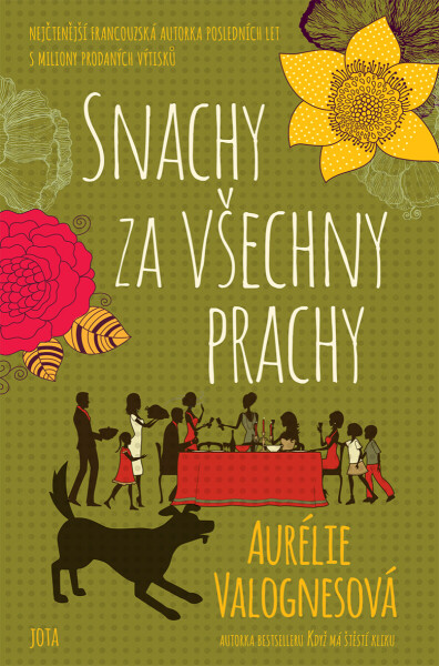 Snachy za všechny prachy - Aurélie Valognesová