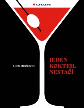 Jeden koktejl nestačí - Alexander Mikšovic - e-kniha