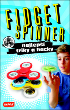 Fidget Spinner Nejlepší triky hacky