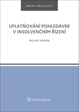 Uplatňování pohledávek insolvenčním řízení