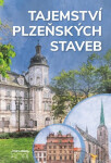 Tajemství plzeňských staveb