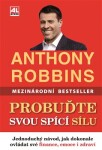 Probuďte svou spící sílu Anthony Robbins