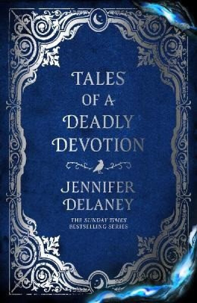 Tales of a Deadly Devotion - Jennifer Delaney
