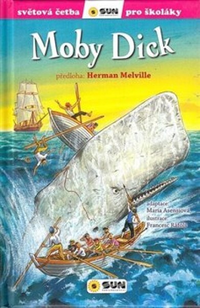 Moby Dick Světová četba pro školáky) Herman Melville,