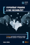 Vypovídat pravdu nic nezamlčet