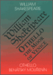 Othello, benátský mouřenín / Othello, the Moor of Venice, 1. vydání - William Shakespeare