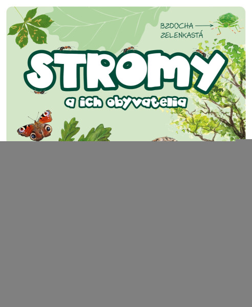 Stromy a ich obyvatelia