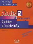 Amis et Compagnie Cahier d´activités
