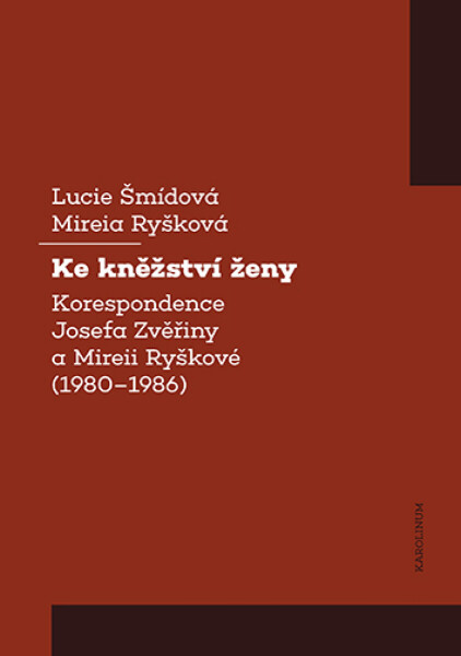 Ke kněžství ženy - Mireia Ryšková, Lucie Šmídová