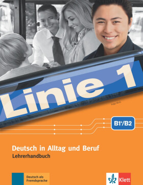 Linie 1 - 4 (B1+/B2) - Lehrerhandbuch mit Audio CD und DVD - Katja Wirth