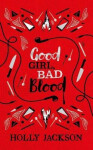 Good Girl Bad Blood Collector´s Edition Good Holly Jacksonová