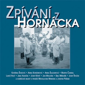 Zpívání Horňácka bonus CD