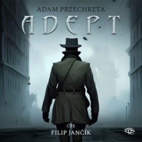 Adept - Adam Przechrzta - audiokniha