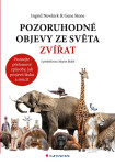 Pozoruhodné objevy ze světa zvířat - Gene Stone, Newkirk Ingrid