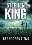 Černočerná tma - Stephen King