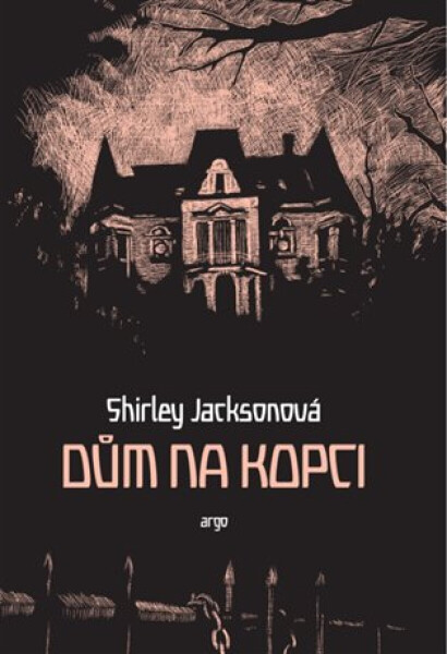 Dům na kopci - Shirley Jacksonová