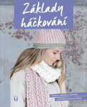 Základy háčkování - kolektiv autorů