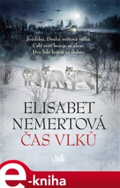 Čas vlků - Elisabet Nemertová e-kniha