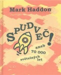 Spudveč! Mark Haddon