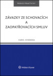 Závazky ze schovacích zaopatřovacích smluv