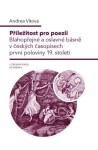 Příležitost pro poezii - Blahopřání a oslavné básně v první polovině 19. století - Andrea Vítová