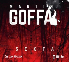 Sekta - audioknihovna - Martin Goffa