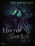 H. P. Lovecraft – Horror Stories Vol. I - Howard P. Lovecraft - e-kniha